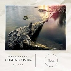 Coming Over (Filous Remix)