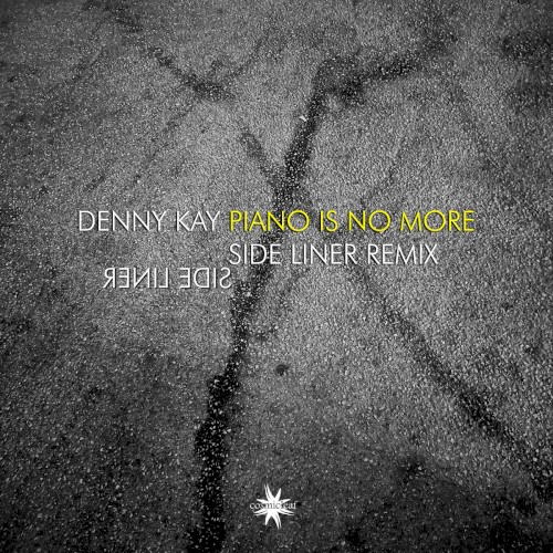 Piano is No More (Side Liner & Renil Edis Remix)