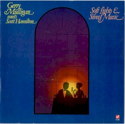 Soft Lights and Sweet Music