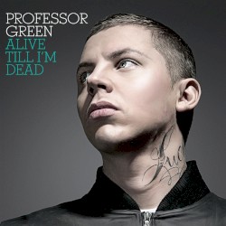 Alive Till I’m Dead
