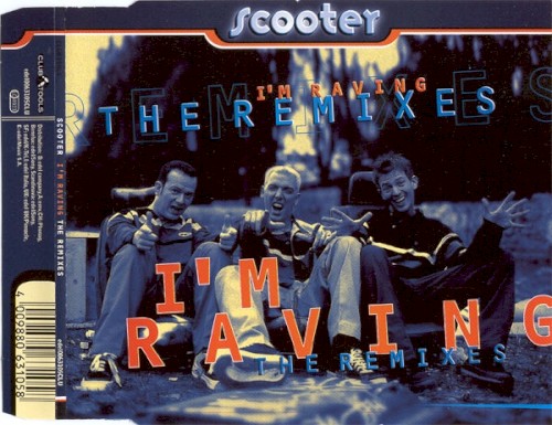 I'm Raving (The Remixes)