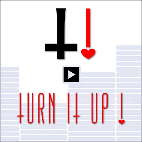 Turn It Up!