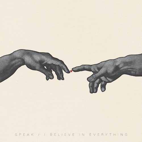I Believe in Everything