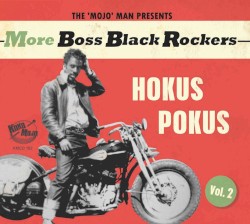 More Boss Black Rockers, Vol. 2: Hokus Pokus