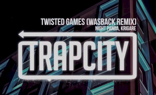 Twisted Games (Wasback Remix)