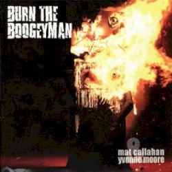 Burn the Boogeyman