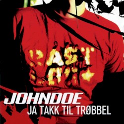 Ja takk til trøbbel