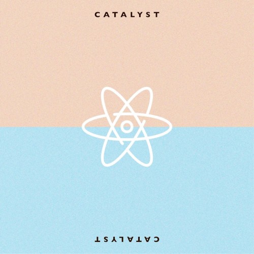 Catalyst