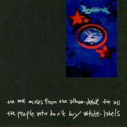 The Best Mixes From the Album – Debut for All the People Who Don’t Buy White‐Labels