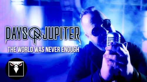 The World Was Never Enough