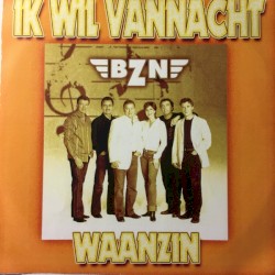 Ik wil vannacht