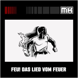 Feu! Das Lied vom Feuer
