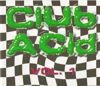 Club Acid, Volume 1