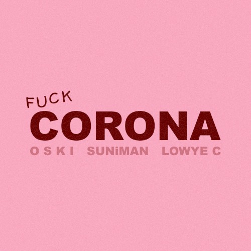 Fuck Corona