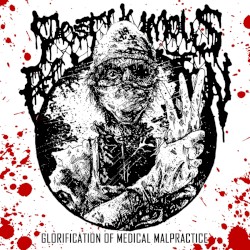 Glorification of Medical Malpractice