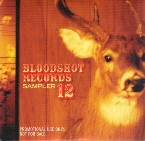 Bloodshot Records Sampler 12