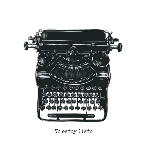 No estoy listo