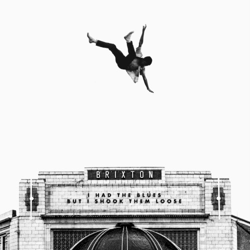 I Had the Blues but I Shook Them Loose (live at Brixton)