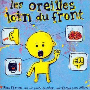 Les Oreilles loin du front