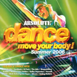 Absolute Dance: Move Your Body Summer 2006