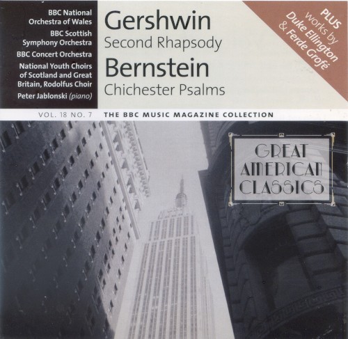 BBC Music, Volume 18, Number 7: Great American Classics: Gershwin: Second Rhapsody / Bernstein: Chichester Psalms
