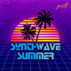 Synthwave Summer, Vol. 3