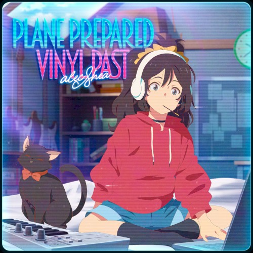 Plane Prepared Vinyl Past