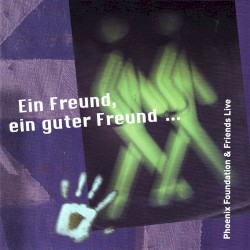Ein Freund, ein guter Freund