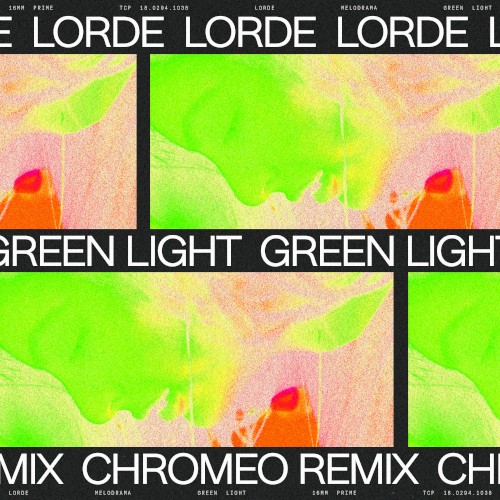 Green Light (Chromeo remix)