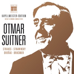Otmar Suitner - Kapellmeister‐Edition, Vol. 5