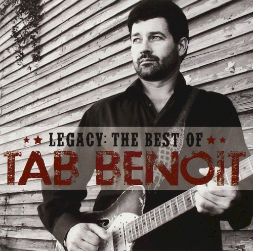 Legacy: The Best Of Tab Benoit