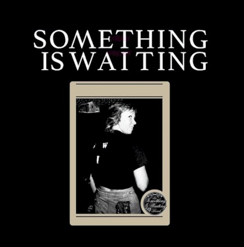The Something is Waiting Band