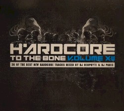 Hardcore to the Bone, Volume XII