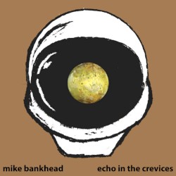 Echo in the Crevices