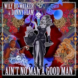 Ain't No Man a Good Man (Deluxe)