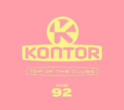Kontor: Top of the Clubs, Volume 92