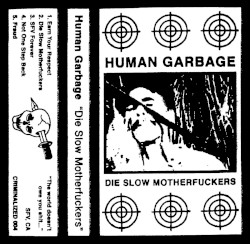 Die Slow Motherfuckers