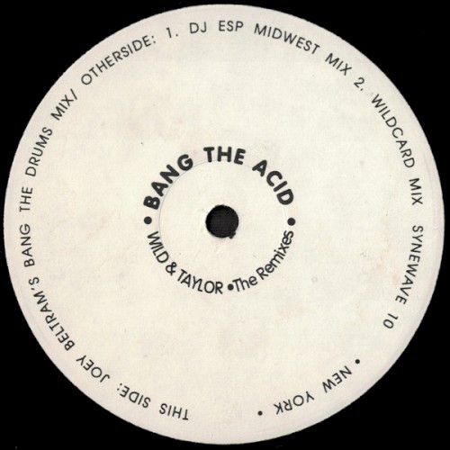 Bang the Acid: Remixes