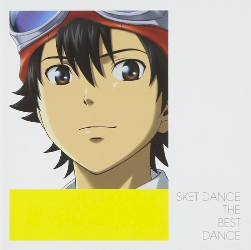 SKET DANCE 主題歌集 THE BEST DANCE