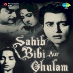 Sahib Bibi Aur Ghulam