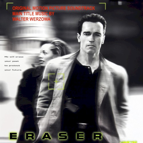 Eraser Main Title (From "Eraser")