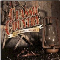 Classic Country: The Sixties: Legends