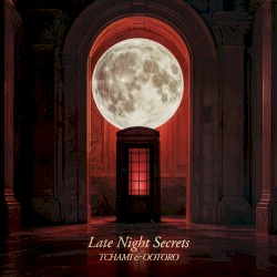 Late Night Secrets
