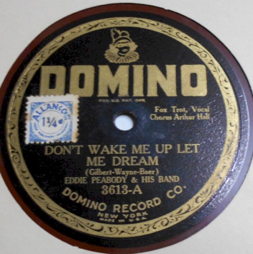 Don't Wake Me Up Let Me Dream / Sleepy Time Gal