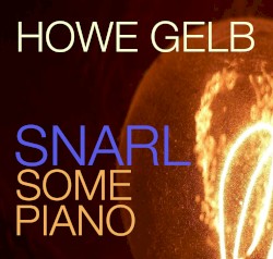 Snarl Some Piano