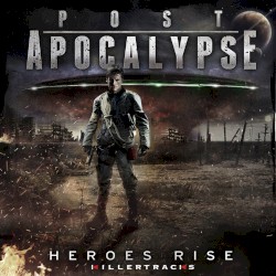 Post‐Apocalypse: Heroes Rise