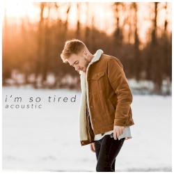 I'm So Tired (acoustic version)