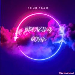 Breaking Down