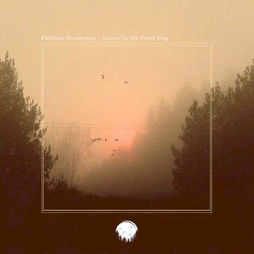 Listen To the Trees Sing