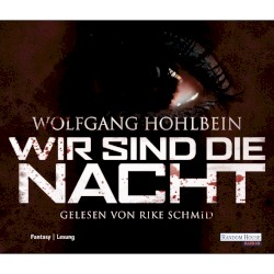 Wir sind die Nacht